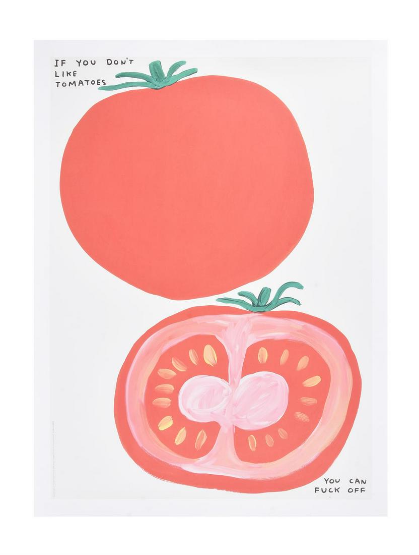 λ David Shrigley (British b. 1968)Vegetable series (If you don't like tomatoes; The moment has: λ David Shrigley (British b. 1968)Vegetable series (If you don't like tomatoes; The moment has arrived; You win this mushroom; They were too long)Offset lithographs printed in colours, 2021Each 8