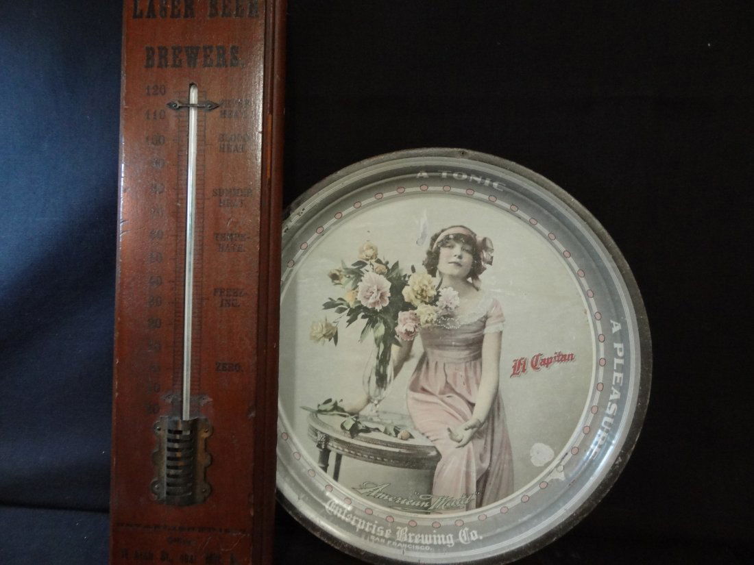 ADVERTISING (2): H.& J. PFAFF LAGER BEER BREWERS: ADVERTISING (2): H.& J. PFAFF LAGER BEER BREWERS THERMOMETER, 5 1/2'' X 20 1/2'', AND EL CAPITAN AMERICAN ''MAID'' METAL ROUND TRAY, 13 1/2'' IN DIAMETER.