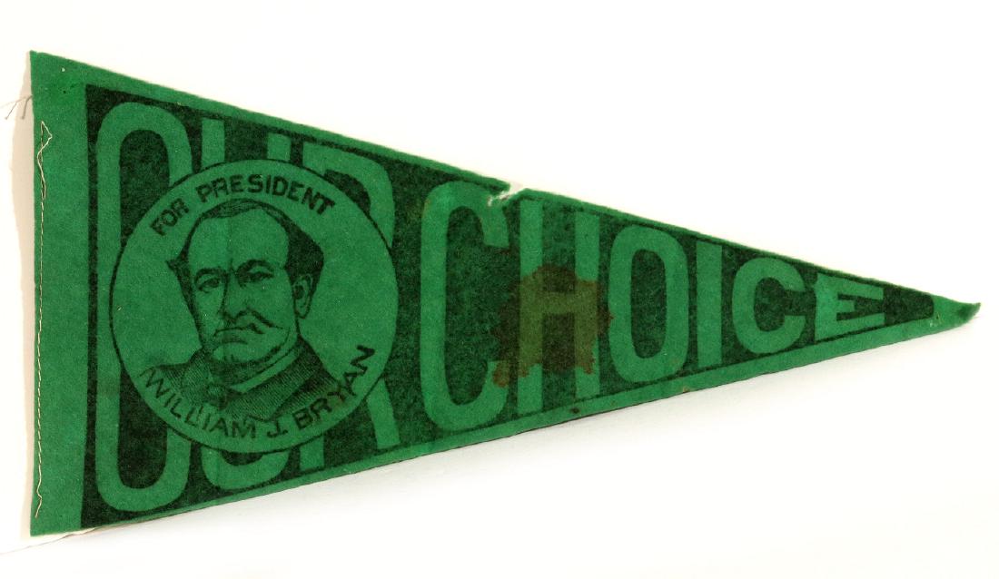 WILLIAM J. BRYAN 'OUR CHOICE' CAMPAIGN PENNANT (1 of 6)