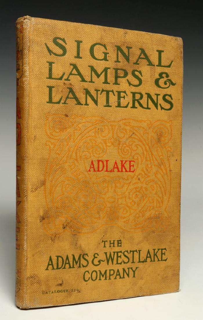 A 1907 ADLAKE 'SIGNAL LAMPS & LANTERNS' RR CATALOG (1 of 15)