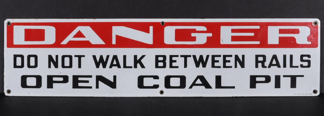 A RAIL YARD PORCELAIN SIGN 'DANGER OPEN COAL PIT' (1 of 9)