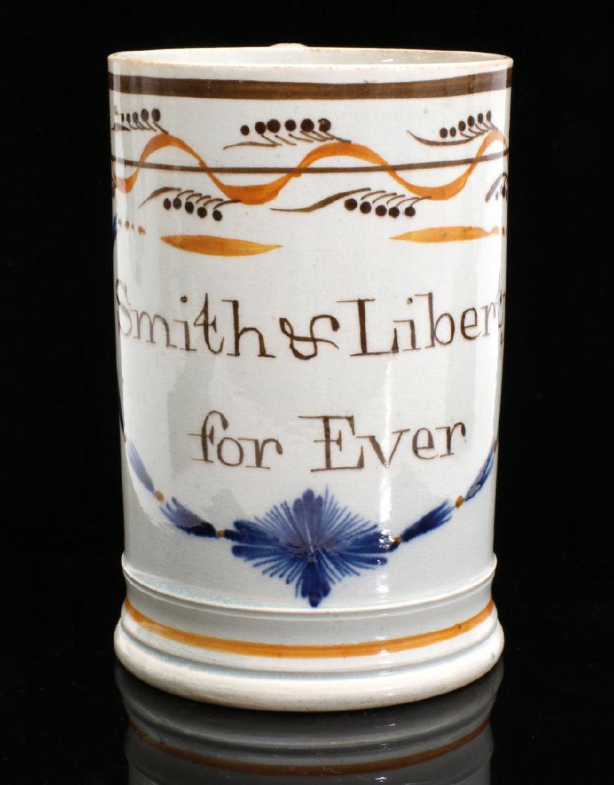A LEEDS CREAMWARE MUG: SMITH & LIBERTY FOR EVER (1 of 12)