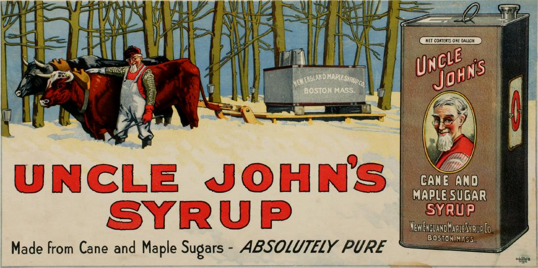 AN UNCLE JOHN'S SYRUP ADVERTISING TROLLEY SIGN: The colorful lithography on cardboard advertising Uncle John's Syrup by the New England Maple Syrup Co., Boston, Mass., signed The Donaldson Litho Co. Newport, KY lower right. Measures 10.5 x 20.75 in