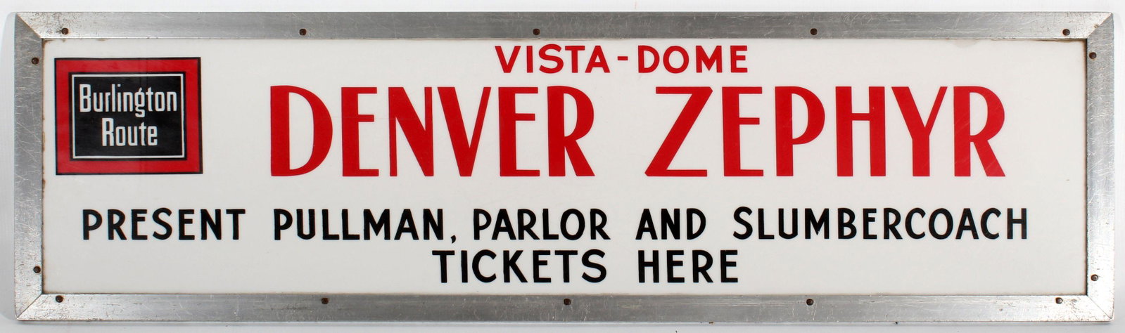 A DENVER ZEPHYR VISTA-DOME TICKET OFFICE SIGN: The white acrylic sign with red and black graphics in aluminum frame. Measures 11 x 38 inches. We happily provide seamless in-house packing and shipping services on nearly everything we sell.