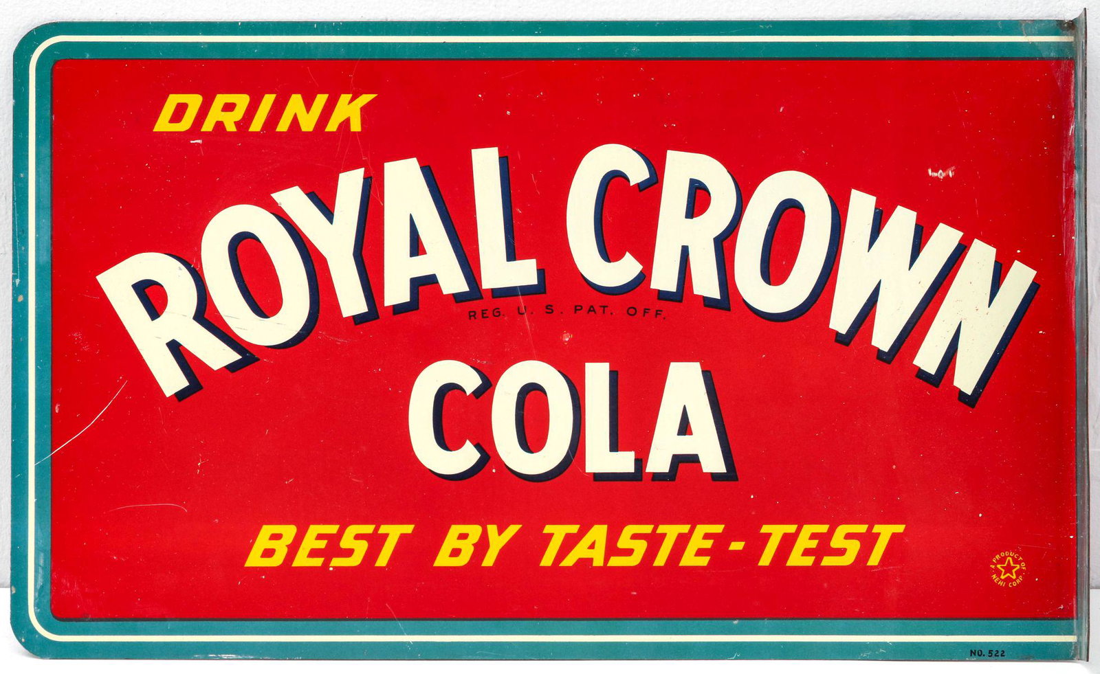 A MID 20TH CENTURY ROYAL CROWN COLA FLANGE SIGN: The double-sided five color sign touting BEST BY TASTE TEST. Measures 10.5 x 17.75 x 2 inches. We happily provide seamless in-house packing and shipping services on nearly everything we sell.