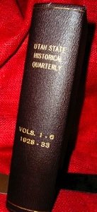 Vol 1 - 6 Utah State Historical Quarterly. 1928 - 