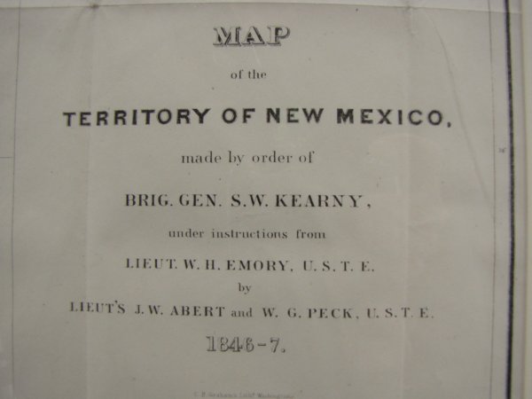 ABERT AND PECK MAP OF THE NEW MEXICO TERRITORY 1848: Map of the Territory of New Mexico made by order of Brig. Gen. S.W. Kearny, under instructions from Lieut. W. H. Emory, .S.T.E., by Lieut's J.W. Abert and W.G. Peck, 1846-7, US Govt., Washington, comp