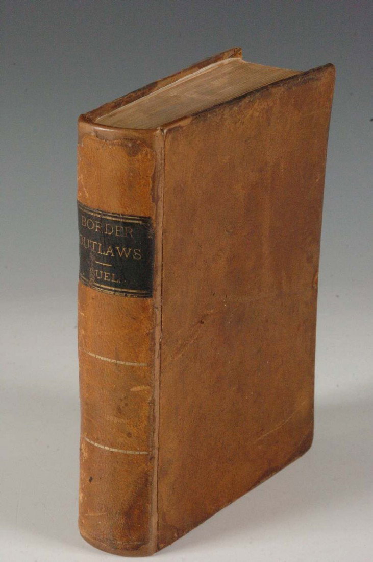 BUEL, J.W., 'THE BORDER OUTLAWS,' 1883, LEATHER BOUND: Titled 'The Border Outlaws, The Younger Brothers, Jesse and Frank James and Their Comrades in Crime.' Published by Historical Publishing Co., St. Louis, 1883, copywritten 1880 by Dan. Linahan. Leather