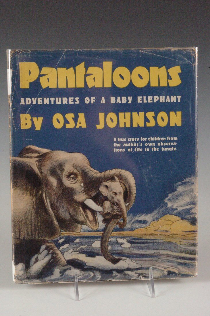 Johnson, Osa, Pantaloons: Adventures of a Baby Elephant: Illustrations by Arthur August Jansson, published by Random House, 1941. 4to, hardcover, dust jacket, 56 pp. Shows toning and wear around the edges, tears and wear to dust jacket, now in mylar cover.