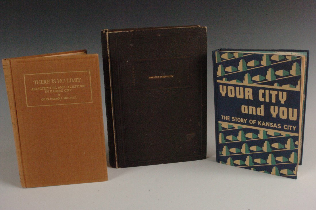 Lot of Three Kansas City Themed Books: Includes 'There is No Limit: Architecture and Sculpture in Kansas City' by Giles Carroll Mitchell, 'The Story of Kansas City, IV, Your City and You,' and Volume I of 'Early History of Greater Kansas C