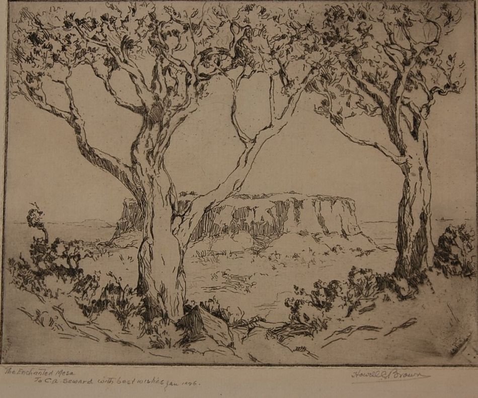 HOWELL C. BROWN PENCIL SIGNED ETCHING FROM C.A. SEWARD : Howell Brown (1880- 1954)Signed lower right, titled 'The Enchanted Mesa, to C.A. Seward with best wishes, Jan. 1926' lower left. Red stamps in lower left and right corners of margin: 'Private Collecti