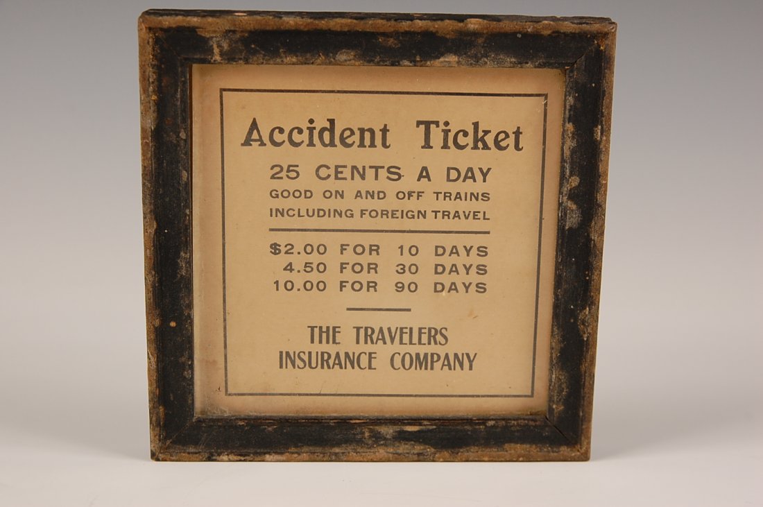 TRAVELERS INSURANCE COMPANY ACCIDENT TICKET SIGN: Small framed sign for accident tickets, 25c a day, from the Travelers Insurance Company. Measures 4.75 x 4.75 inches.