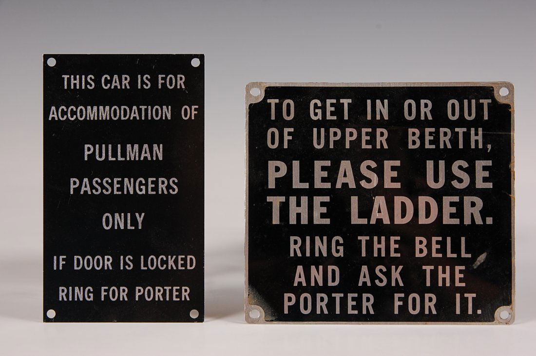 TWO PULLMAN CAR INFORMATION SIGNS: Two tags, 'This car is for accommodation of Pullman passengers only, if door is locked, ring for porter,' 5 x 3 inches, and 'To get in or out of upper berth, please use the ladder. Ring the bell and a