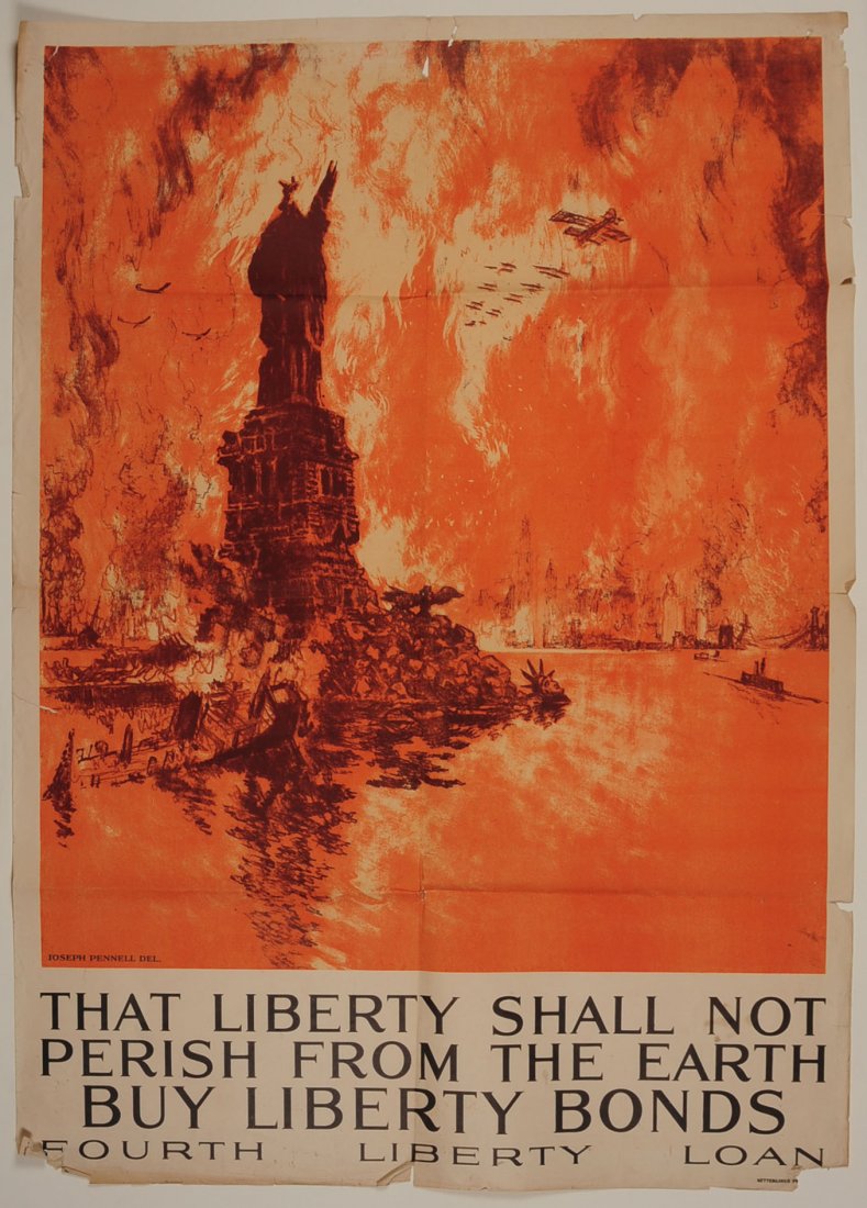 JOSEPH PENNELL WWI POSTER STATUE OF LIBERTY: Fourth Liberty Loan, circa 1920, measures 40 x 30, all original, fair to por condition with much tattering and holes. We are happy to offer in-house shipping for all but very large or very fragile ite