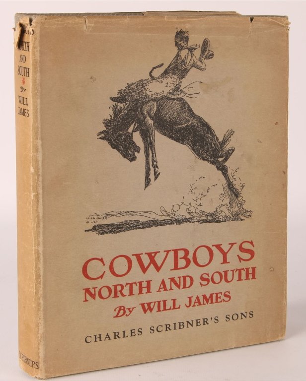 JAMES, WILL, COWBOYS: NORTH AND SOUTH, 1926: Signed by author. Author's first book, 1926 edition, 217 pp. Measures 9.5 x 7.5 inches. We are happy to offer in-house shipping for all but very large or very fragile items. Some international orders