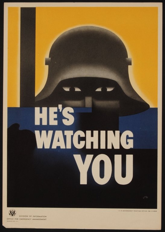 1942 WWII UNITED STATES PROPAGANDA POSTER: Illustrated by Glenn Grohe (1912-1956), 'He's Watching You' World War II poster, three color screen printed, dated 1942 lower right, published by Division of Information Office for Emerency Management