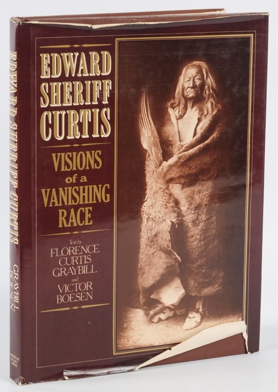 EDWARD SHERRIFF CURTIS VISIONS OF A VANISHING RACE: Graybill, Florence And Boesen, Victor, Edward Sherriff Curtis Visions of a Vanishing Race, 1981, 302 pp., published by American Legacy Press, book features Edward Sheriff Curtis's (1868-1952) 19th cen