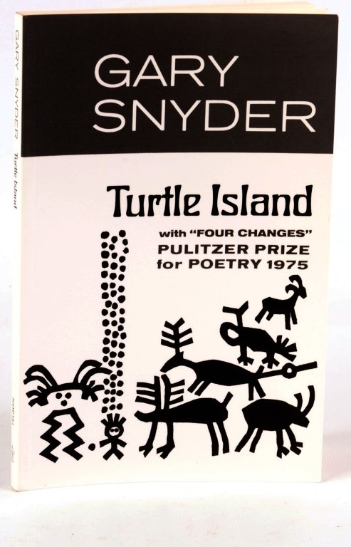 SNYDER, GARY 'TURTLE ISLAND' SIGNED BY AUTHOR: Trade paperback, 22nd printing, 1974 copyright. 114pp. Signed by the author on title page. Cover illustrations by Michael Corr. Measures 5.25 x 8 inches. We are happy to offer in-house shipping for al