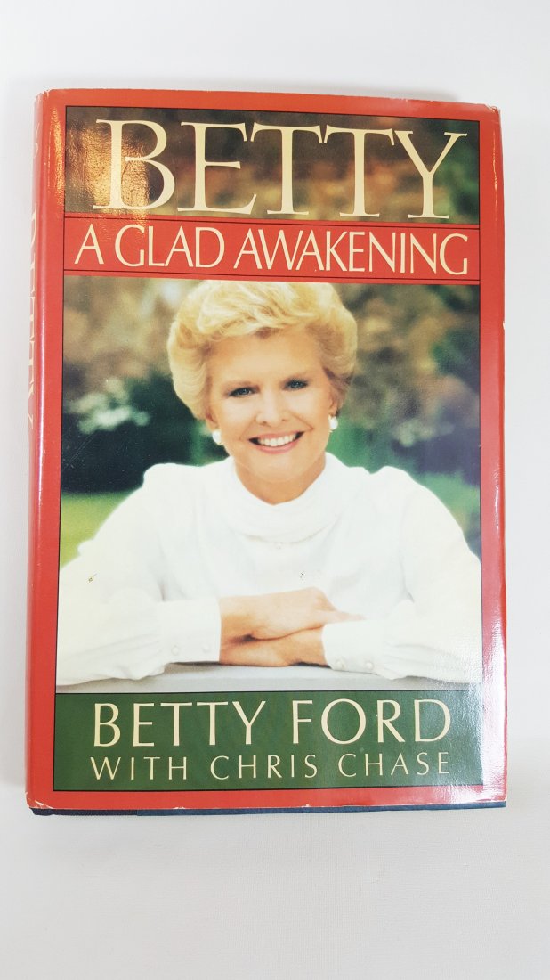 Betty Ford Book A Glad Awakening, Autographed (1 of 2)