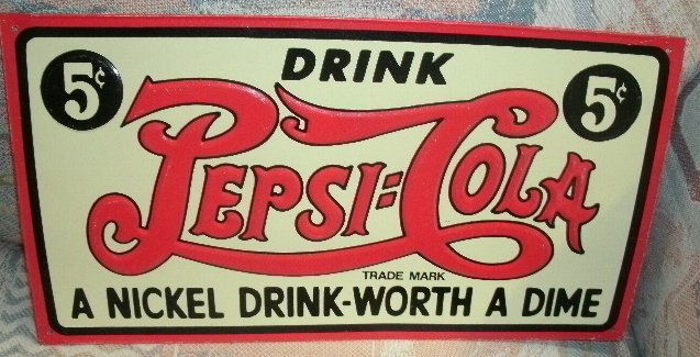 Vintage Drink Pepsi-Cola Tin Sign: Vintage Drink Pepsi-Cola Tin Sign. " A Nickel drink worth a dime" Great for any collector Dimensions 16" wide x 8" tall