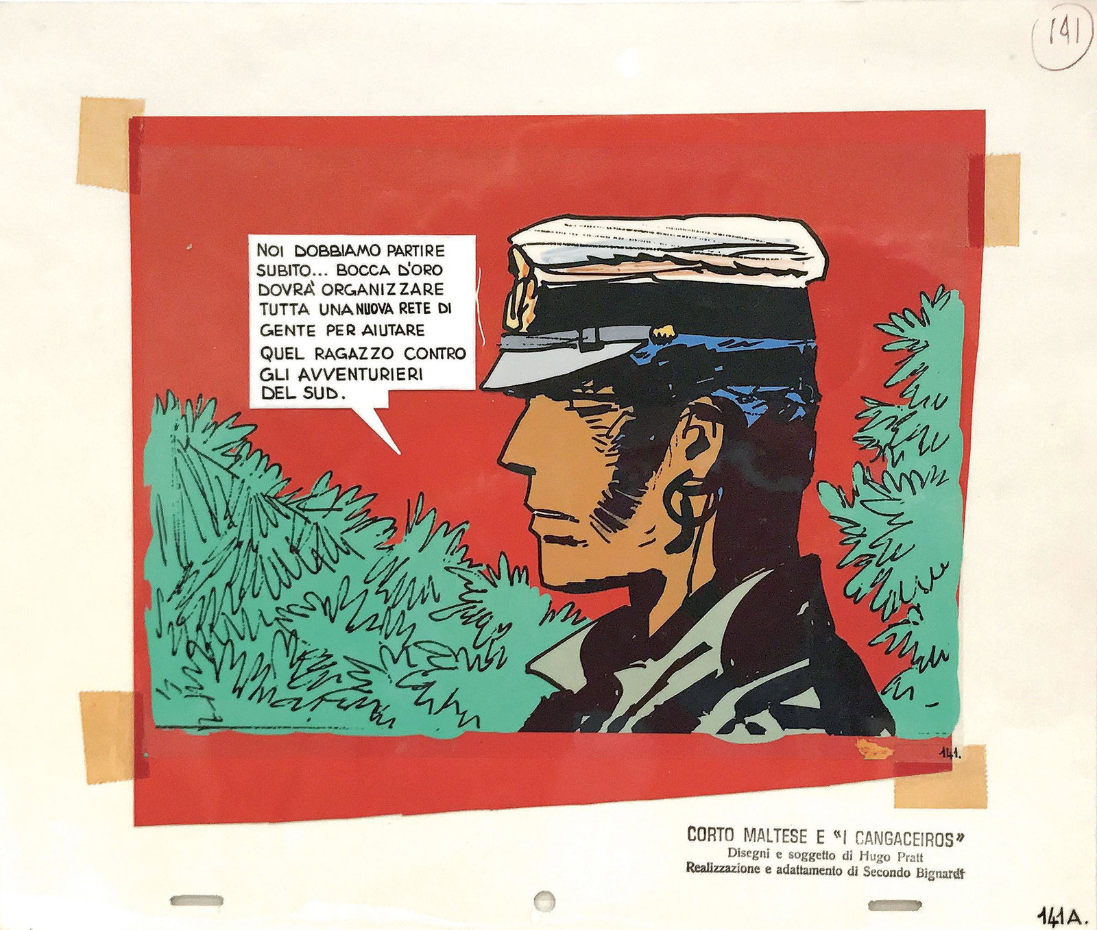 Hugo Pratt (1927-1995), Corto Maltese e i: Cel di produzione originale realizzata dallo studio Bignardi su soggetto e disegni di Pratt. China e tempera su acetato 2 strati, fondale dipinto. Cm 27x32. Timbro di produzione, scena 141 A. Ottimo s