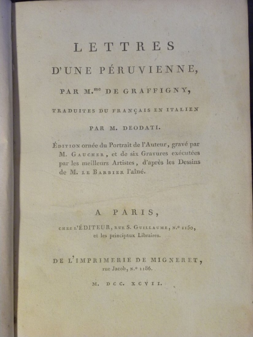 M.Deodati- M.me de Graffigny, Lettres d'une peruvienne,: Paris,Migneret,1797. Legatura coeva in piena pelle. Figurato. Si uniscono nel lotto:L'art d'aimer et poesies diverses de Bernard..Paris,Didot,Jeune,(L'an troisieme). (2 copie).Belle legature coeve in 