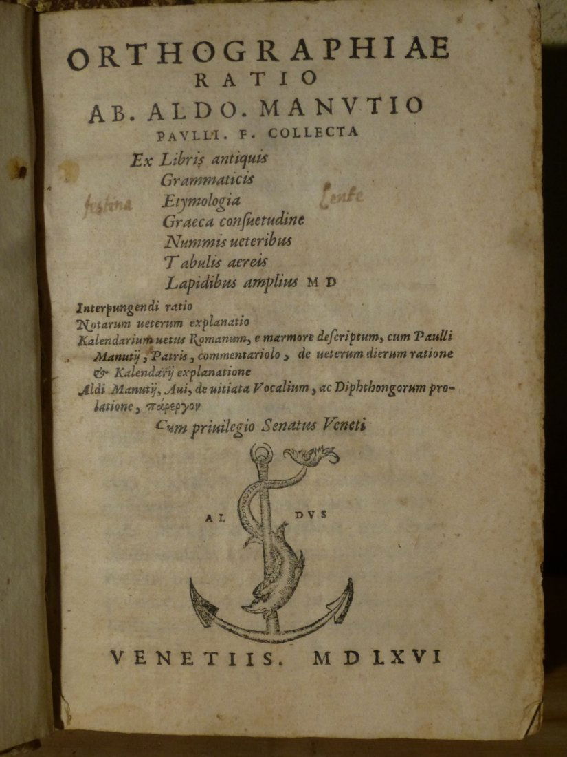 Edizioni del '500 - Eredi di Aldo, Orthographiae ratio: Venezia,1566.Uniti nel lotto:Censorini. De die Natali liber Ad Q.Caerellium,Venezia,Apud Aldum,1581./Le epistole famigliari di Cicerone. Venezia,Figliuoli di Aldo,1551.