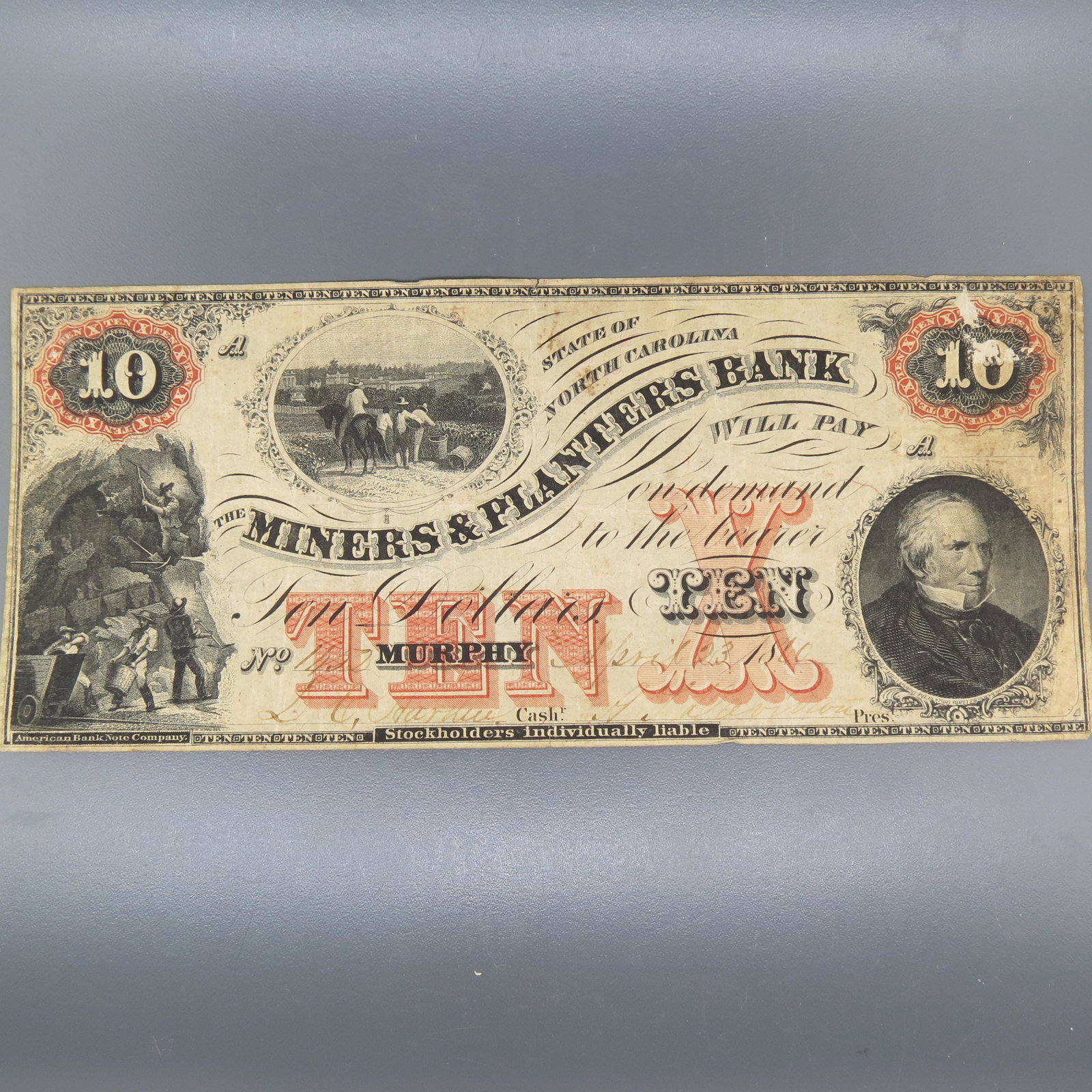 1860 $10.00 Miners & Planters Bank Murphy, NC Note: serial # 1452, April 13, 1860, signed.