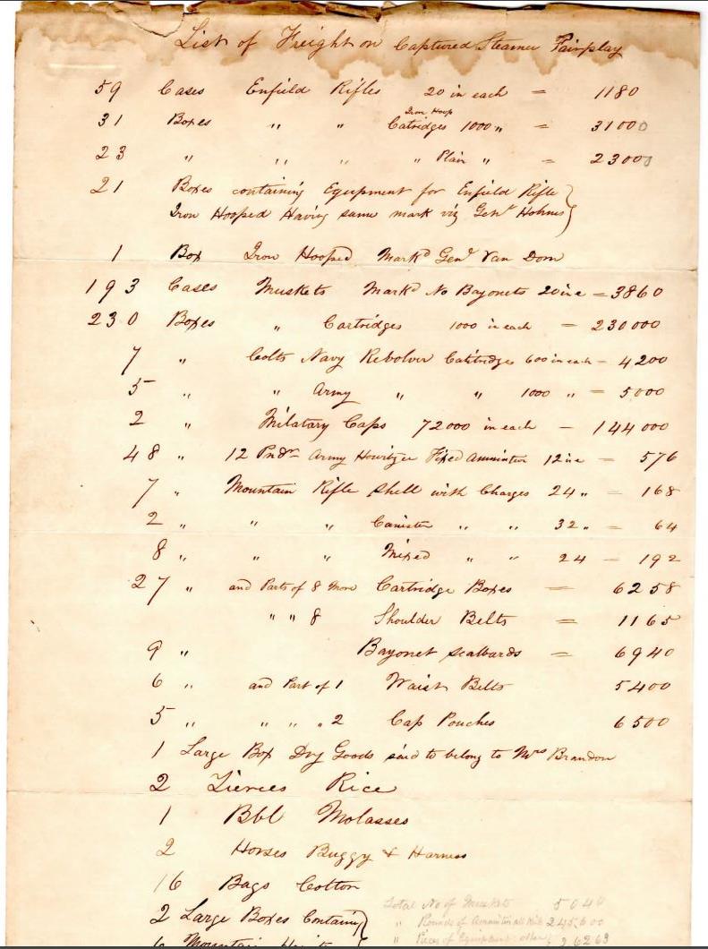 Civil War Capture Steamer Fairplay Freight List,: famous capture of August 18, 1862 with a huge amount of Colts, Enfield rifles, muskets, ammunition including Howitzer, some marked for General Van Dom and General Holmes, total 5040 muskets, 245,600 r