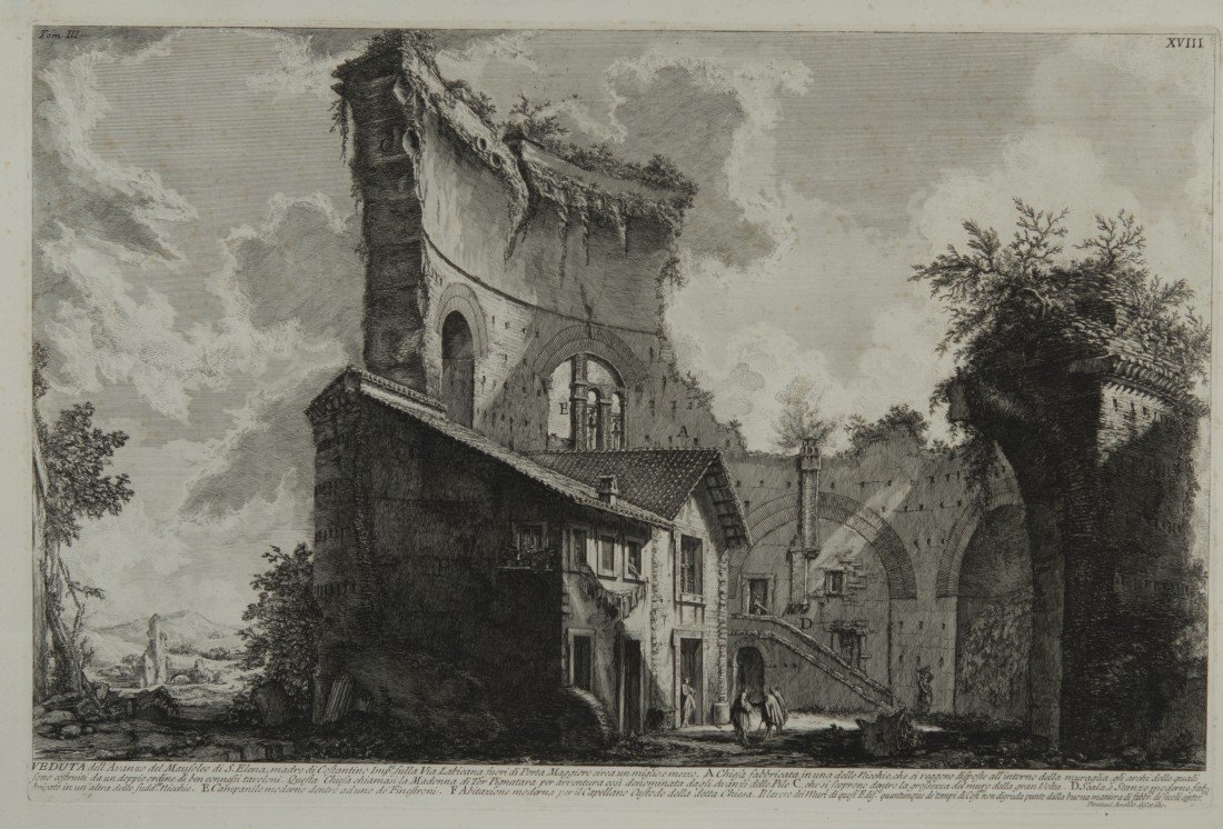 GIOVANNI BATTISTA PIRANESI (Italian, 1720-1778) ETCHING: GIOVANNI BATTISTA PIRANESI (Italian, 1720-1778) VEDUTA DELLA' AVANZO DEL MAUFOLEO DI S. ELENA etching; plate: 15 1/4 x 23 1/2 in. (23 1/2 x 32 in.)