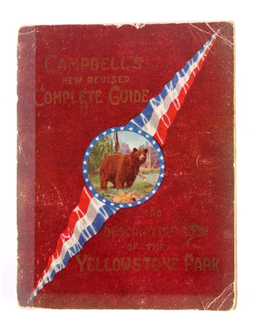 1909 Yellowstone National Park Guide w/ Map 1st Ed: This is RARE 1st edition Yellowstone National Park guide from 1909. The guide was written by Reau Campbell, whose guides are less frequently seen than his contemporary, F. Jay Haynes. The guide featur