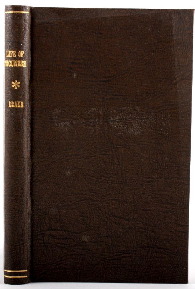 Life of Tecumseh Published 1852: You are bidding on an antiquarian third edition of Benjamin Drake's "Life of Tecumseh And of His Brother The Prophet; With a Historical Sketch of the Shawanoe Indians." The first and second editions o