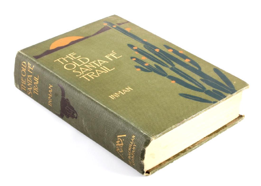 The Old Santa Fe Trail by Colonel Inman 1898: This is a scarce early edition of "The Old Santa Fe Trail; The Story of a Great Highway" written by Colonel Henry Inman and published in 1898. The book provides a comprehensive history of the Santa Fe
