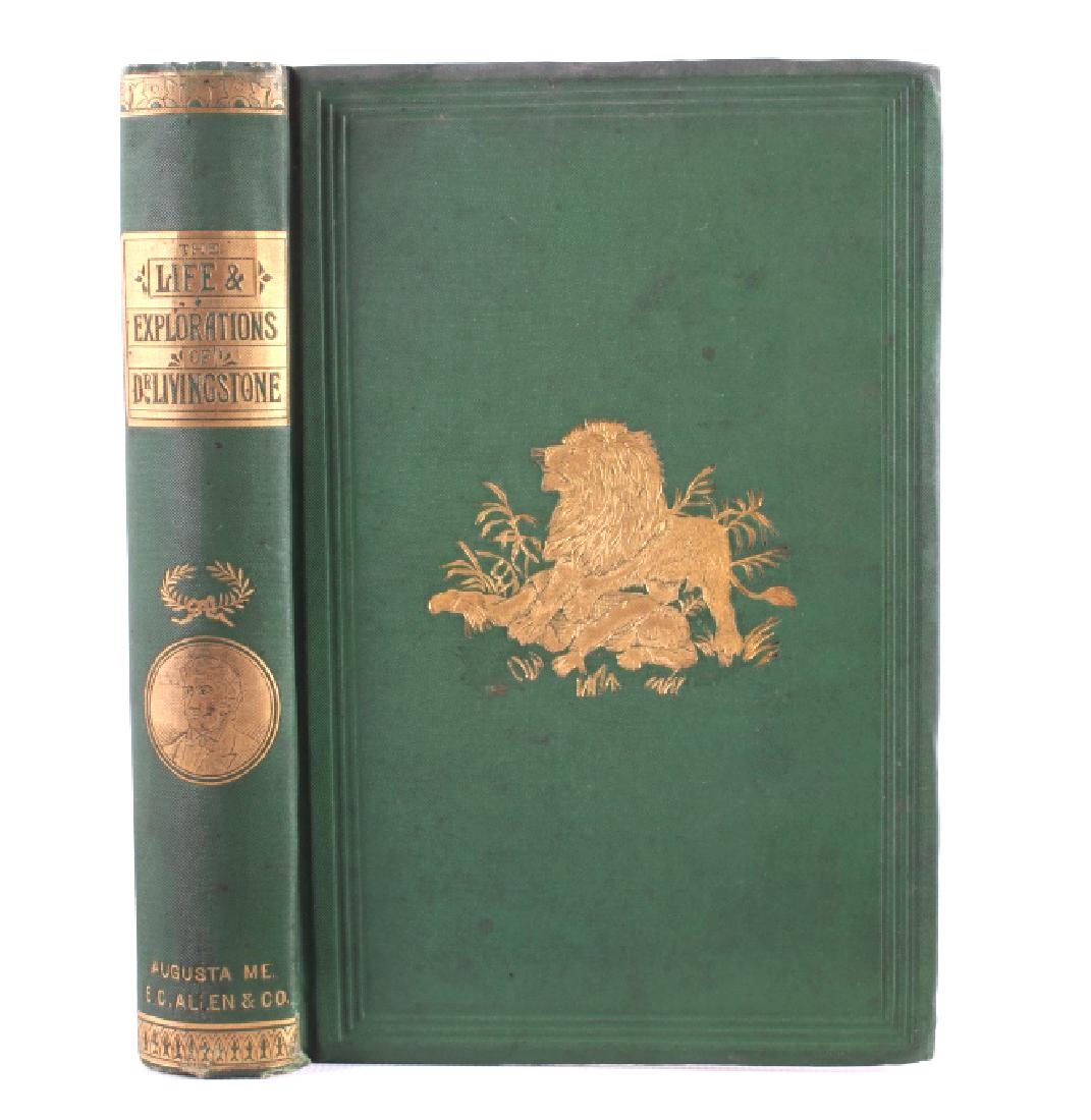 Life & Explorations of Dr. Livingstone c. 1875: This is an early edition of "The Life and Explorations of David Livingstone, LL.D." written by John S. Roberts and published circa 1875. Dr. Livingstone famously explored Africa in search of the sourc