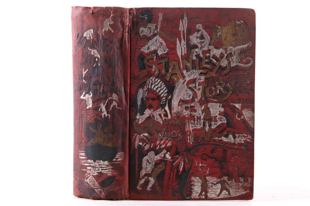 Stanley's Story or Through the Wilds of Africa: For your bidding pleasure is this excellent, very fine First Edition copy of "Stanley's Story or Through the Wilds of Africa".This is an 1890 First Edition copy, published by J.K. Gill & Company. The 