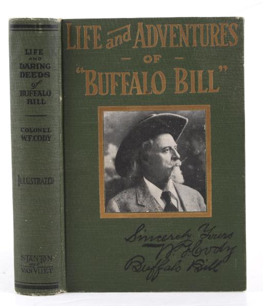 1917 1st Edition Life & Adventures of Buffalo Bill: This is a scarce first edition of "Life and Adventures of Buffalo Bill" written by Colonel William F. Cody and published in 1917. The book chronicles the thrilling life and times of one of the greates
