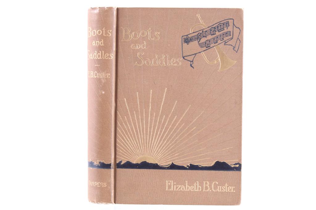 Boots and Saddles 1st Ed. Elizabeth Custer c. 1885: For your consideration is this first edition copy of Boots and Saddles by Elizabeth Custer copyright 1885. This is a scarce first edition of "Boots and Saddles or Life in Dakota with General Custer" w