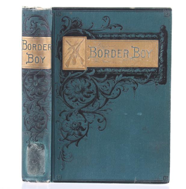 Border Boy, A Life of Daniel Boon By Bogart (1 of 11)