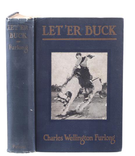 Let'er Buck by Charles Wellington Furlong 1st Ed (1 of 12)