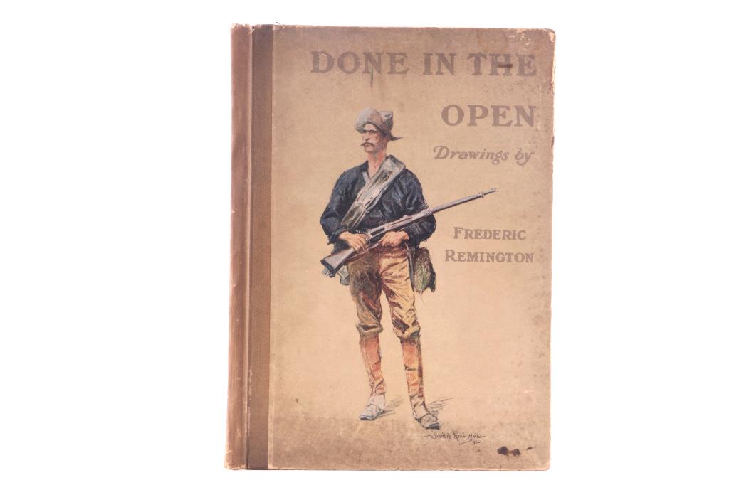 1903 "Done In The Open" Drawings by F.Remington: Included in this lot is "Done in the Open-drawings by Frederic Remington" with introduction and verses by Owen Wister. The book originates from 1903 and was copyrighted by Robert Howard Russell. The b