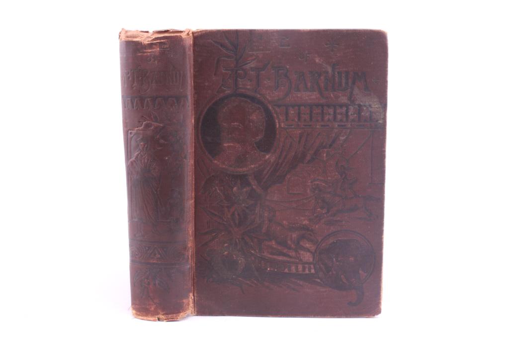 Life of P.T. Barnum by Joel Benton 1891: This is a scarce first edition of "Life of P.T. Barnum" written by Joel Benton and published circa 1891. Phineas Taylor Barnum was an American showman, politician, businessman, and founder of the Barn