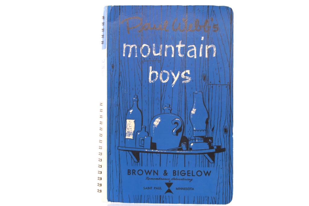 Advertising Ephemera, Paul Webb's Mountain Boys: This lot is a direct mail advertising booklet from publishing company Brown & Bigelow, titled "Paul Webb's Mountain Boys" and dated 1961 (on the spiral booklet spine). Paul Webb helped to define the p