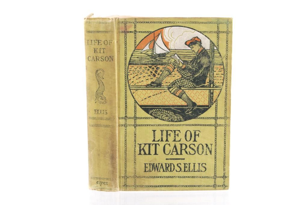 1899 Life of Kit Carson by Edward S. Ellis (1 of 4)