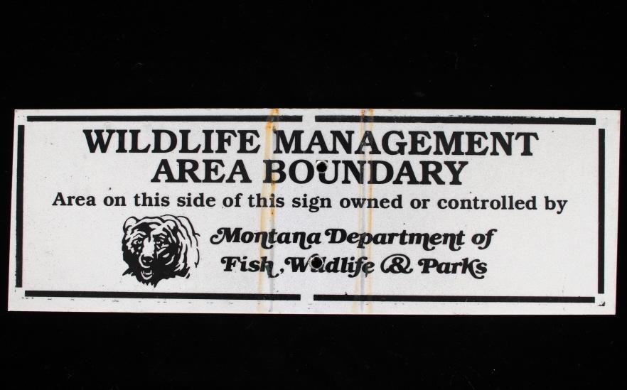 Montana Fish Wildlife & Parks Boundary Sign (1 of 14)