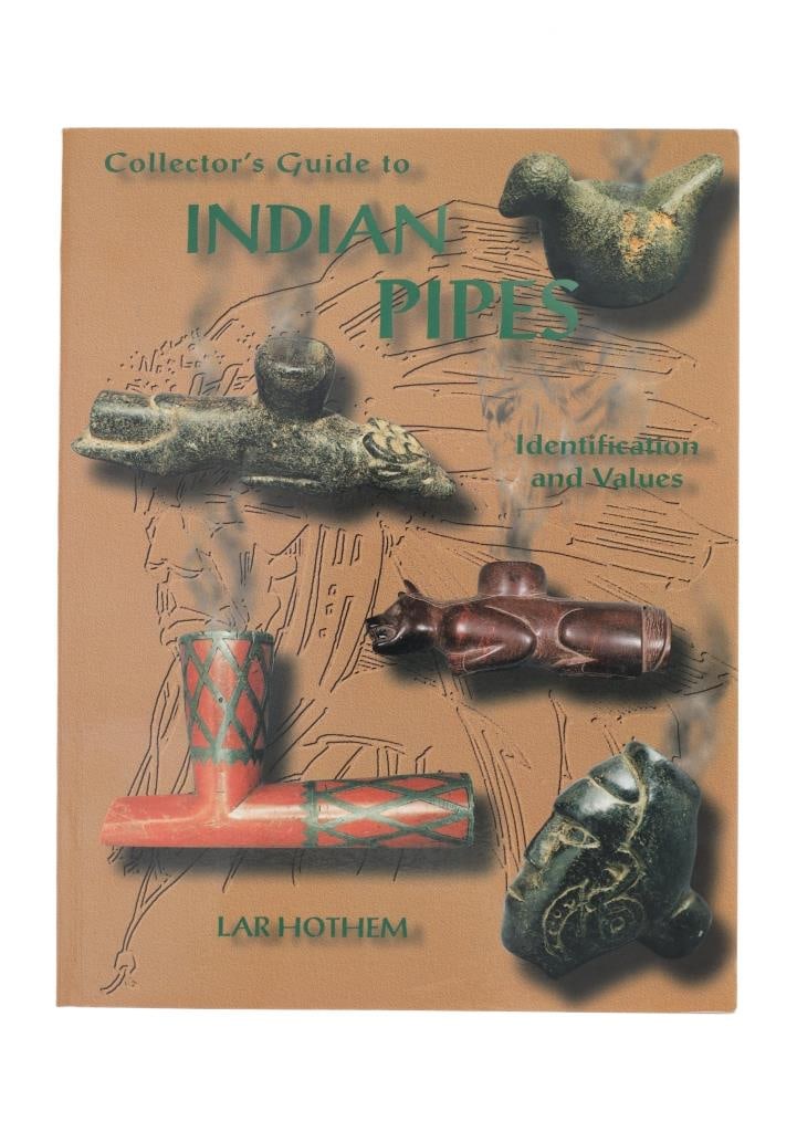 1999 1st Ed. Collectors Guide To Indian Pipes: Featured in this lot is this 1999 1st edition "Collector's Guide to Indian Pipes / Identification and Values" by Lar Hothem. In Fresno (Coshocton County), Ohio, Lar was born on July 26, 1938, to the l