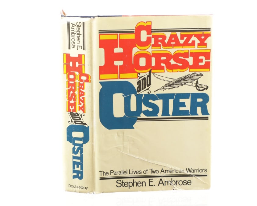 Stephen Ambrose, Crazy Horse and Custer 1st Ed. (1 of 17)