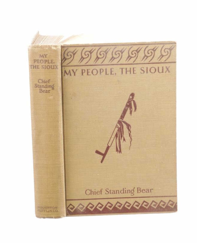 "My People, The Sioux", Chief Standing Bear 1st Ed (1 of 17)