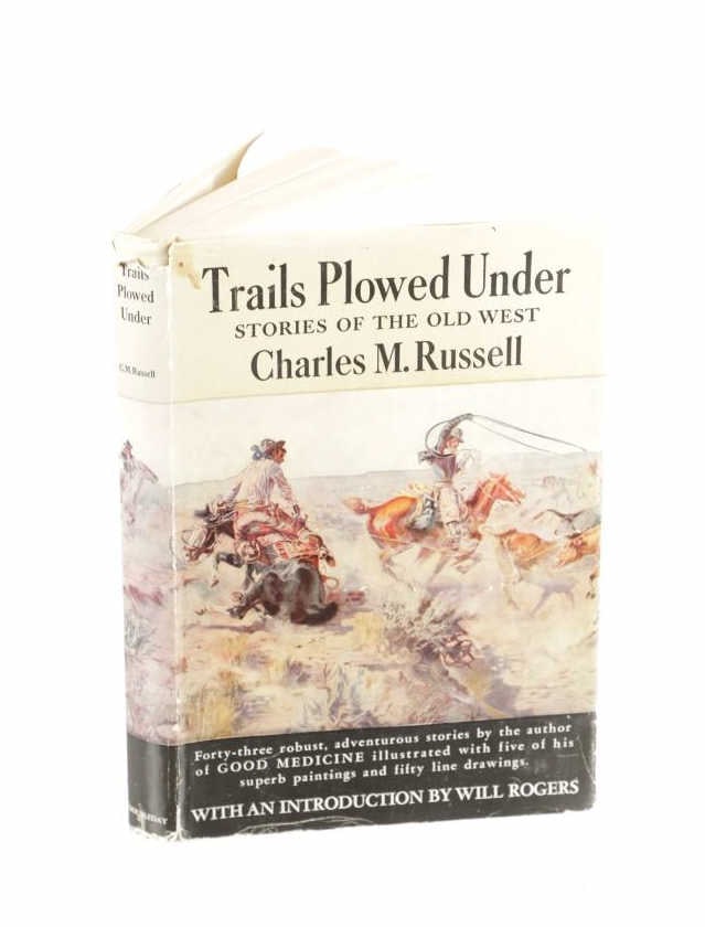 1st Ed. "Trails Plowed Under" Charles Russell 1927 (1 of 16)