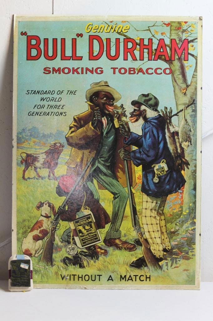 "Bull" Durham Black Americana Sign: Genuine "Bull" Durham Smoking Tobacco Sign with Black Americana and comes with an original Bull Durham Tobacco Pouch.