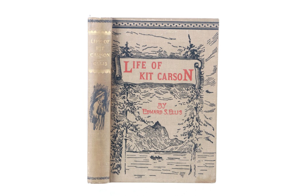 1889 1st Ed. Life of Kit Carson by Edward S. Ellis (1 of 5)